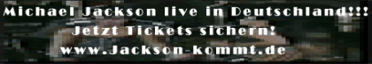 Michael Jackson kommt!!!