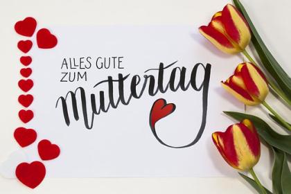 Muttertag steht vor der Türe.