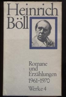 Heinrich Böll - Romane und Erzählungen 1961-1970