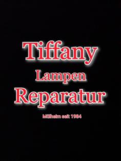 Tiffany Lampenreparatur- Tiffanyglaskunst Nrw-Tiffanywerkstatt Göppingen
