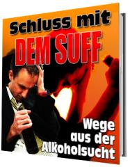 Ebook: Schluß mit dem Suff - Wege aus der Alkoholsucht