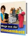 Ratgeber eBook  Wege aus der Einsamkeit