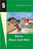Rette Haus und Hof